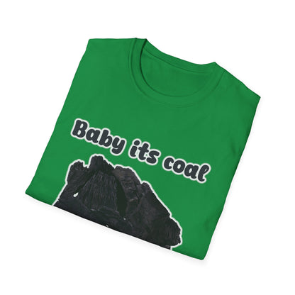 BABY ITS COAL OUTSIDE tee